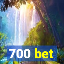 700 bet